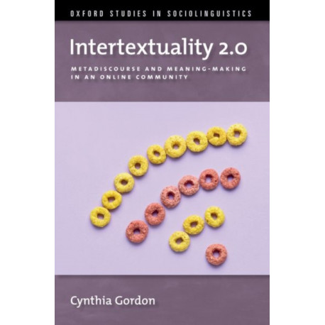 Intertextuality 2.0: Metadiscourse and Meaning-Making in an Online Community