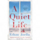 A Quiet Life