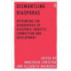 Dismantling Diasporas: Rethinking the Geographies of Diasporic Identity, Connection and Development