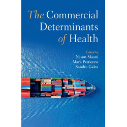 The Commercial Determinants of Health