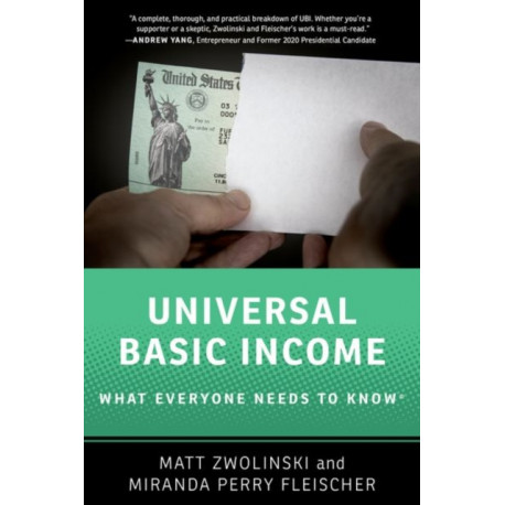 Universal Basic Income: What Everyone Needs to Know®