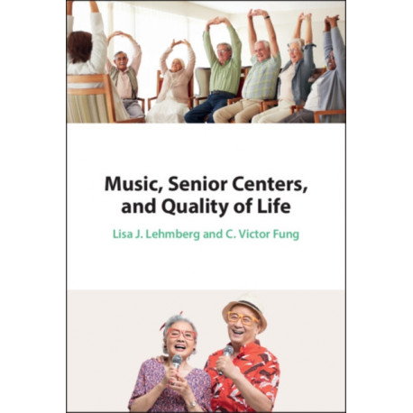 Music, Senior Centers, and Quality of Life