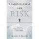 Reasonableness and Risk: Right and Responsibility in the Law of Torts