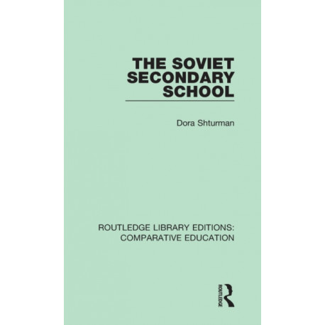 The Soviet Secondary School