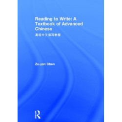Reading to Write: A Textbook of Advanced Chinese