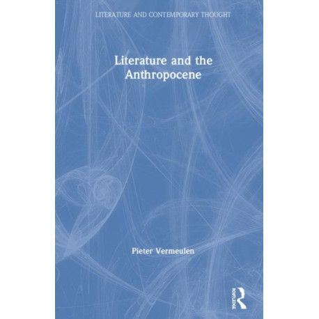 Literature and the Anthropocene