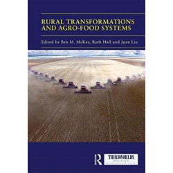 Rural Transformations and Agro-Food Systems: The BRICS and Agrarian Change in the Global South