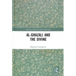 Al-Ghazali and the Divine