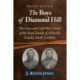 The Boys of Diamond Hill: The Lives and Civil War Letters of the Boyd Family of Abbeville County, South Carolina, 2d ed.