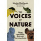 The Voices of Nature: How and Why Animals Communicate