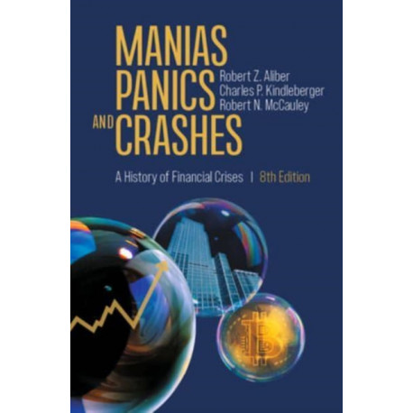 Manias, Panics, and Crashes: A History of Financial Crises