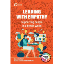 Leading with Empathy: Supporting People in a Hybrid World