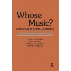 Whose Music?: Sociology of Musical Languages