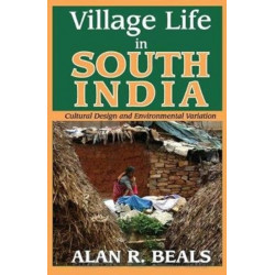 Village Life in South India: Cultural Design and Environmental Variation