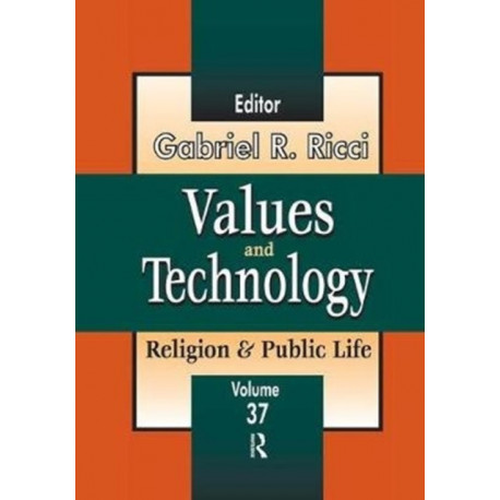 Values and Technology: Religion and Public Life