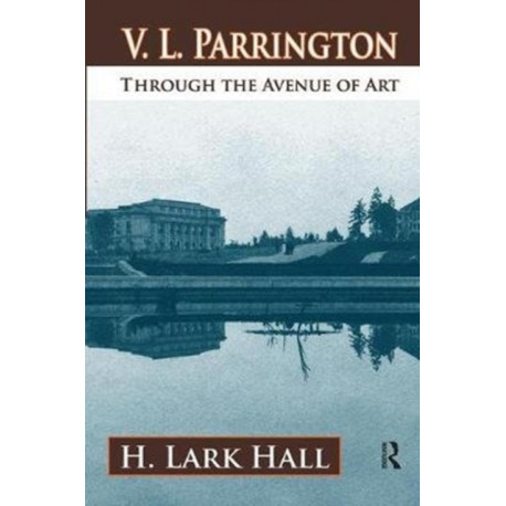 V. L. Parrington: Through the Avenue of Art