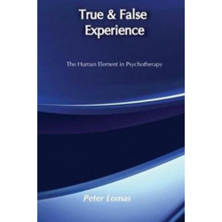 True and False Experience: Human Element in Psychotherapy