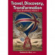 Travel, Discovery, Transformation: Culture & Civilization