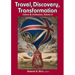 Travel, Discovery, Transformation: Culture & Civilization