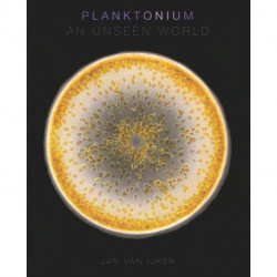 Planktonium: An Unseen World
