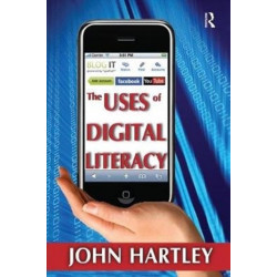 The Uses of Digital Literacy