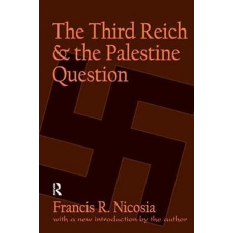 The Third Reich and the Palestine Question