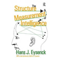 The Structure and Measurement of Intelligence