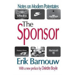 The Sponsor: Notes on Modern Potentates