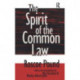 The Spirit of the Common Law