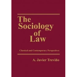 The Sociology of Law: Classical and Contemporary Perspectives