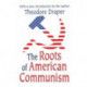 The Roots of American Communism