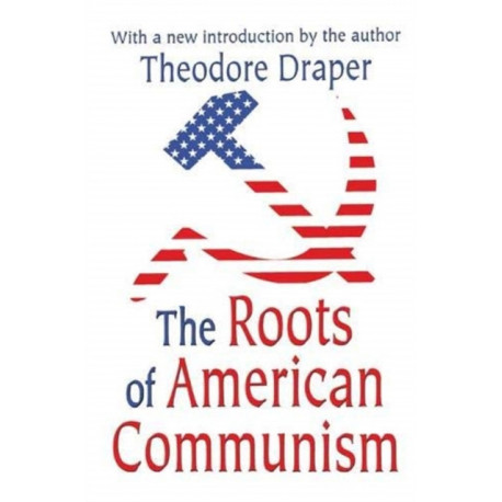 The Roots of American Communism