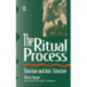 The Ritual Process: Structure and Anti-Structure