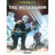 The Metabaron Book 4: The Bastard and the Proto-Guardianess