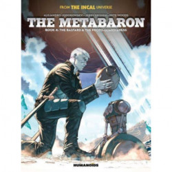 The Metabaron Book 4: The Bastard and the Proto-Guardianess