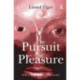 The Pursuit of Pleasure