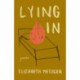 Lying In: Poems