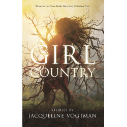 Girl Country: and Other Stories