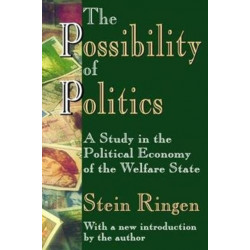 The Possibility of Politics: A Study in the Political Economy of the Welfare State