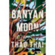 Banyan Moon: A Novel