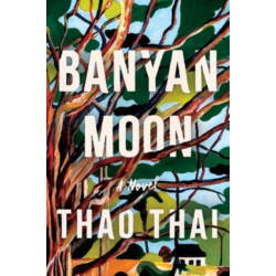 Banyan Moon: A Novel