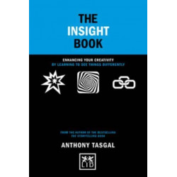 The Insight Book: Enhancing your creativity by learning to see things differently