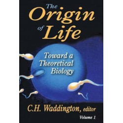 The Origin of Life: Toward a Theoretical Biology