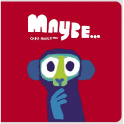 Maybe...: A laugh-out-loud tale of mischievous little monkeys from the winner of the Oscar’s Book Prize