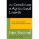 The Conditions of Agricultural Growth: The Economics of Agrarian Change Under Population Pressure