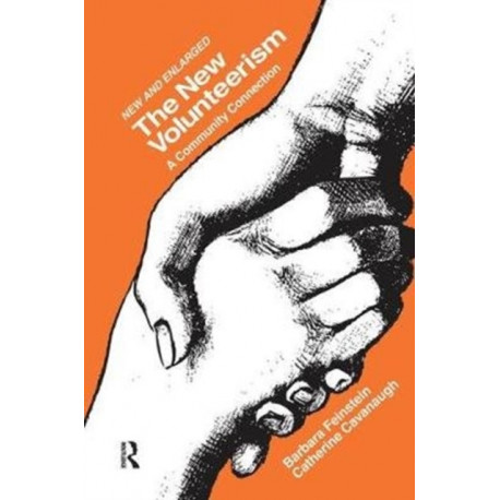 The New Volunteerism: A Community Connection