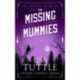 The Missing Mummies: Jesperson & Lane Book 3