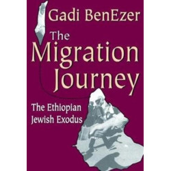 The Migration Journey: The Ethiopian Jewish Exodus