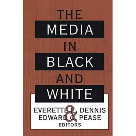 The Media in Black and White