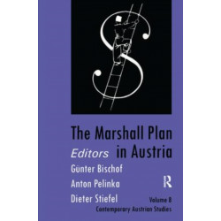 The Marshall Plan in Austria: Vol 8